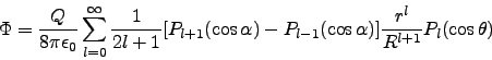 \begin{displaymath}
\Phi = \frac{Q}{8\pi\epsilon_0}\sum_{l=0}^\infty\frac{1}{2l...
...alpha)-P_{l-1}(\cos\alpha)]\frac{r^l}{R^{l+1}}P_l(\cos\theta)
\end{displaymath}